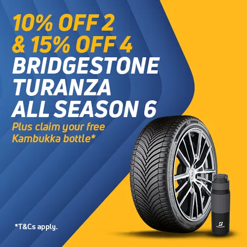 10% Off 2 & 15% off 4 Bridgestone Turanza All Season 6 tyres plus claim a free Kambukka Bottle